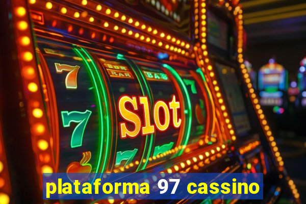 plataforma 97 cassino